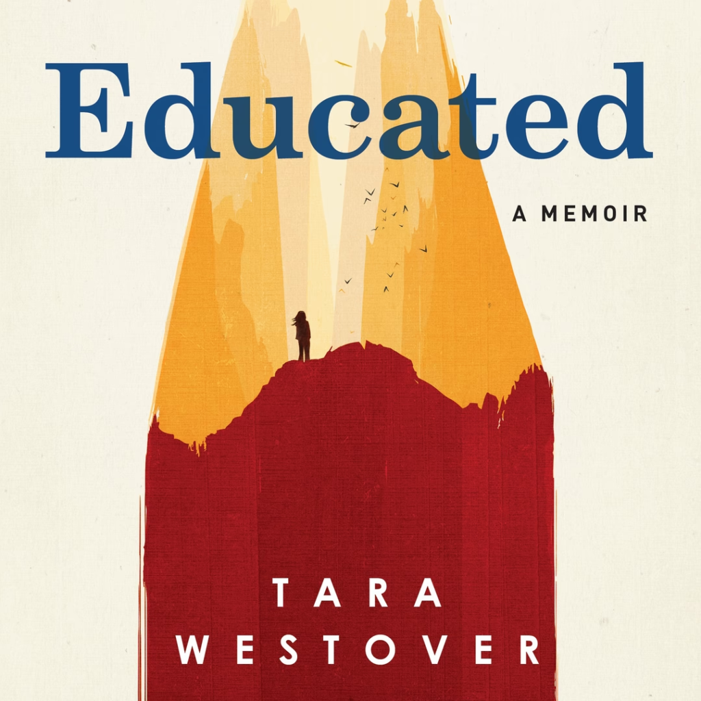 Book Review: Educated by Dr. Tara Westover - The Farnoudian Chronicles